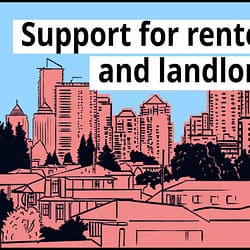 Support for renters and landlords